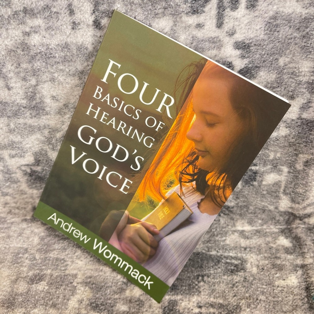 Four Basics of Hearing God's Voice Andrew Wommack Paperback Book